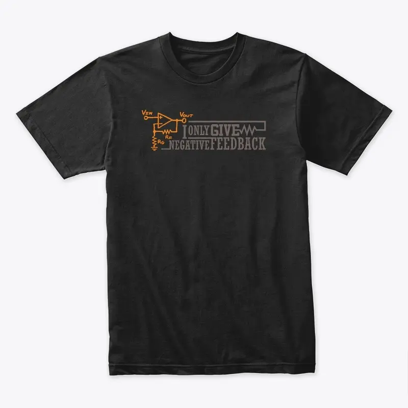 New EEVblog Negative Feedback T-Shirt